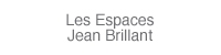 Les Espaces Jean Brillant